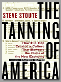 Steve Stout<br>The Tanning Of America