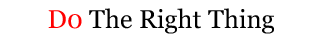 Do The Right Thing