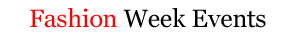 Fashion Week Events