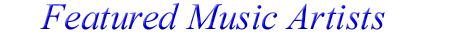 Featured Music Artists
