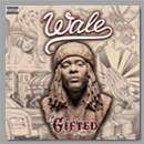 Wale - Gifted